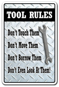 Tool Rules Don't Touch, Move, Borrow Or Look Vinyl Decal Sticker