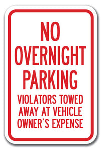 No Overnight Parking Violators Will Be Towed Away