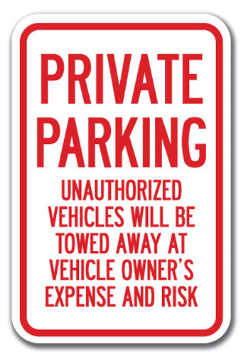 Private Parking Unauthorized Vehicles Will Be Towed