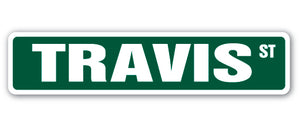 TRAVIS Street Sign