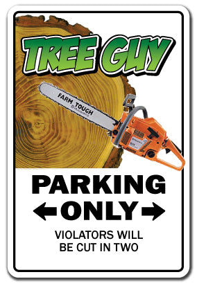 TREE GUY Sign