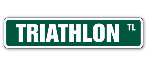 TRIATHLON Street Sign