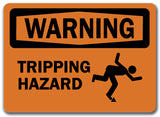 Warning Sign Tripping Hazard  10x14 OSHA Safety Signs