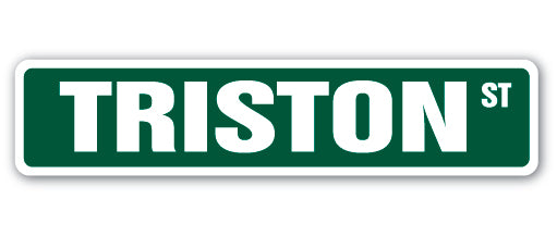 TRISTON Street Sign