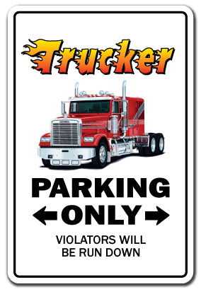 TRUCKER Sign