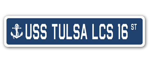 USS TULSA LCS 16 Street Sign