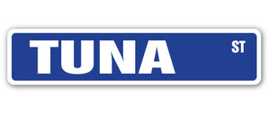 TUNA Street Sign