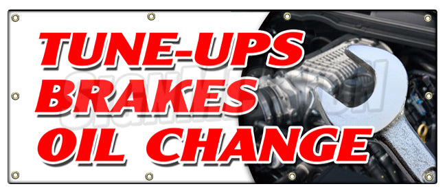 Tune Ups Brakes Oil Chan Banner