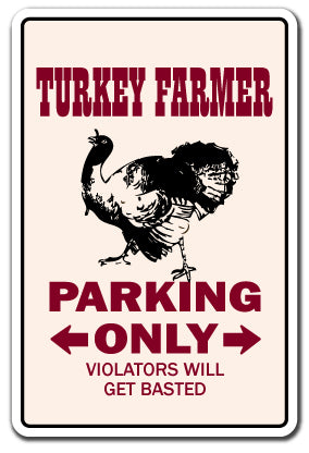 TURKEY FARMER Sign