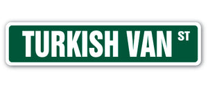 TURKISH VAN Street Sign