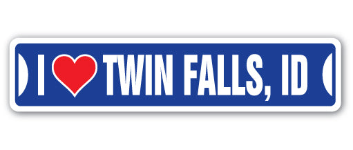 I LOVE TWIN FALLS, IDAHO Street Sign