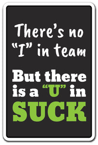 Theres No I In Team Vinyl Decal Sticker