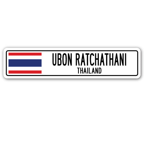 UBON RATCHATHANI, THAILAND Street Sign