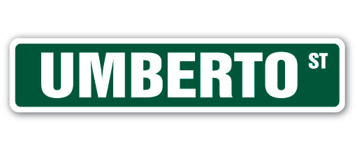 UMBERTO Street Sign