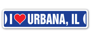 I LOVE URBANA, ILLINOIS Street Sign
