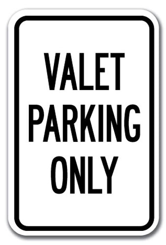 Valet Parking Only