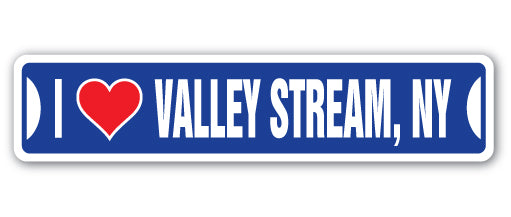 I LOVE VALLEY STREAM, NEW YORK Street Sign