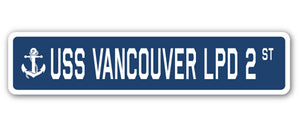 USS VANCOUVER LPD 2 Street Sign