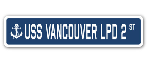 USS VANCOUVER LPD 2 Street Sign
