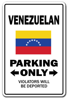 VENEZUELAN Parking Sign