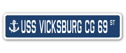 USS VICKSBURG CG 69 Street Sign
