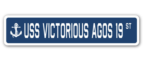 USS VICTORIOUS AGOS 19 Street Sign