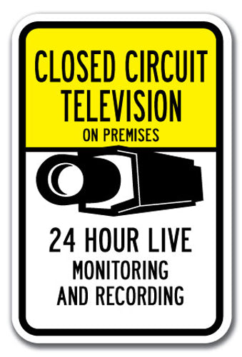 Closed Circuit Television On Premises 24 Hour Live Monitoring and Recording