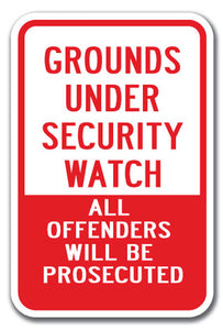 Grounds Under Security Watch All Offenders Will Be Prosecuted