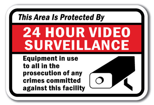 This Area Is Protected By 24 Hour Video Surveillance Equipment In Use To Aid