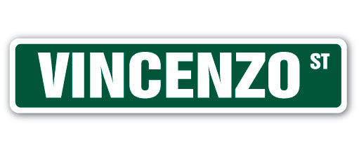 VINCENZO Street Sign