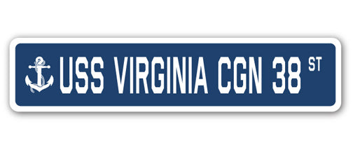 USS VIRGINIA CGN 38 Street Sign