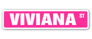 VIVIANA Street Sign