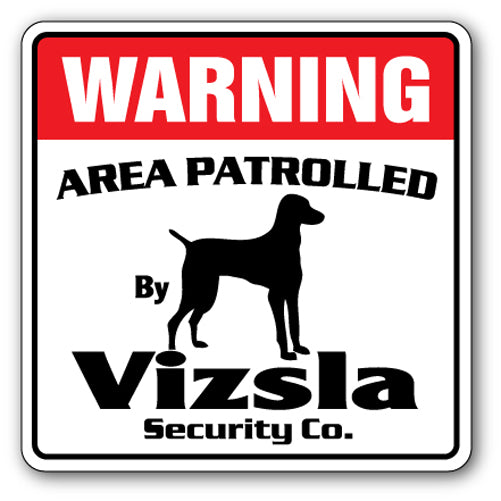 VIZSLA Security Sign
