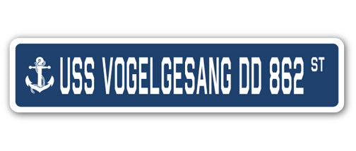 USS VOGELGESANG DD 862 Street Sign
