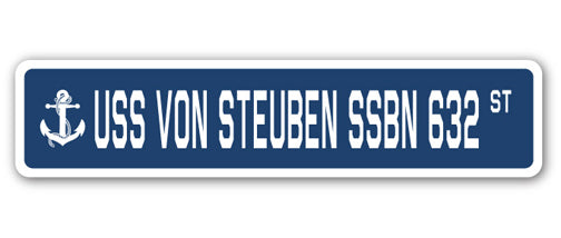 USS VON STEUBEN SSBN 632 Street Sign