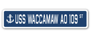 USS WACCAMAW AO 109 Street Sign