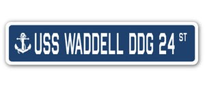 USS WADDELL DDG 24 Street Sign
