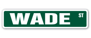 WADE Street Sign