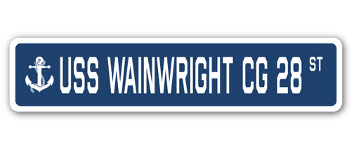USS WAINWRIGHT CG 28 Street Sign