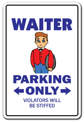 WAITER Sign