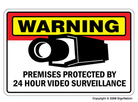 SECURITY SURVEILLANCE SIGNS Sign burglar video warning 24 Hour protection