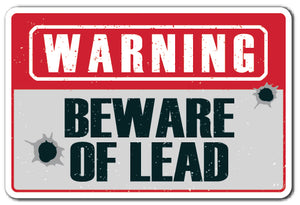Warning Beware Of Lead Vinyl Decal Sticker
