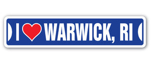 I LOVE WARWICK, RHODE ISLAND Street Sign