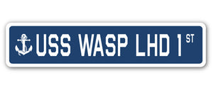 USS WASP LHD 1 Street Sign