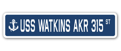 USS WATKINS AKR 315 Street Sign