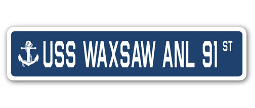 USS WAXSAW ANL 91 Street Sign