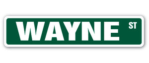 WAYNE Street Sign