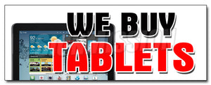 We Buy Tablets Decal