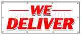 We Deliver Banner