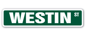 WESTIN Street Sign